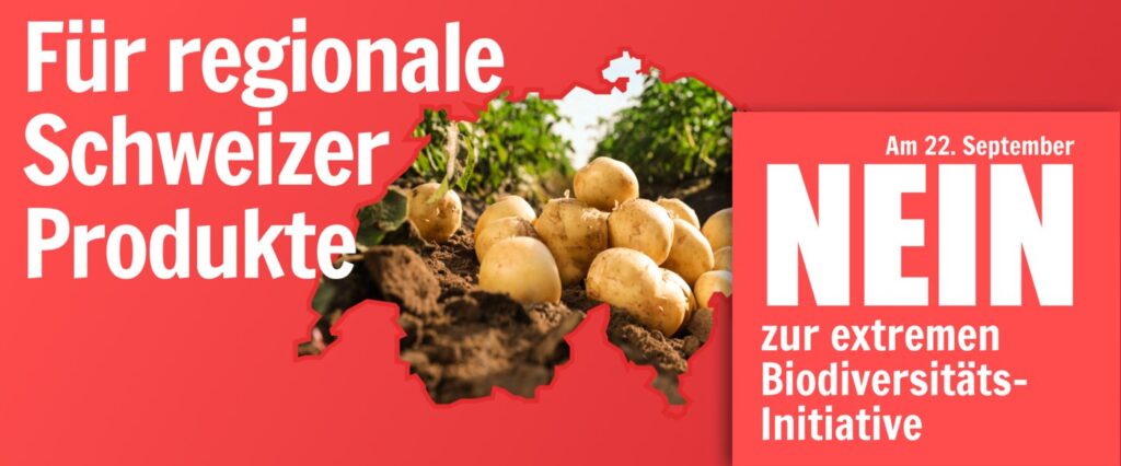Visuel de campagne : Pour des produits suisses régionaux – Non à l’initiative biodiversité extrême